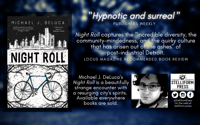  Night Roll - A Novella by Michael J. DeLuca, published by Stelliform Press